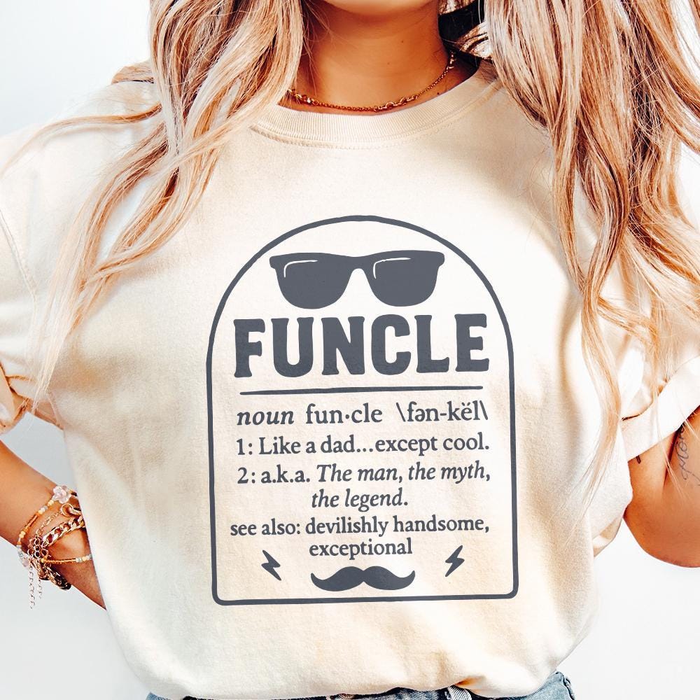 Funcle Like a Dad Except Cool PNG, Funny Shirt - 300 DPI Design for T-Shirt