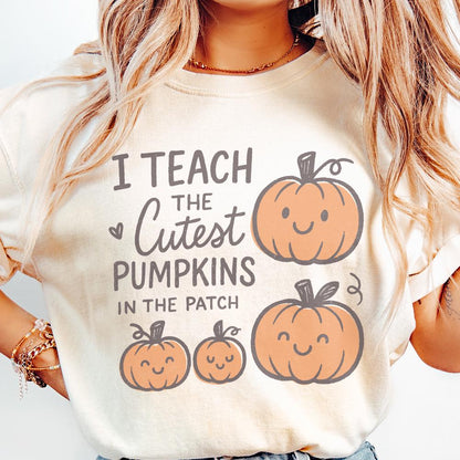 I Teach The Cutest Pumpkins In The Patch PNG | Teacher Fall Shirt PNG,