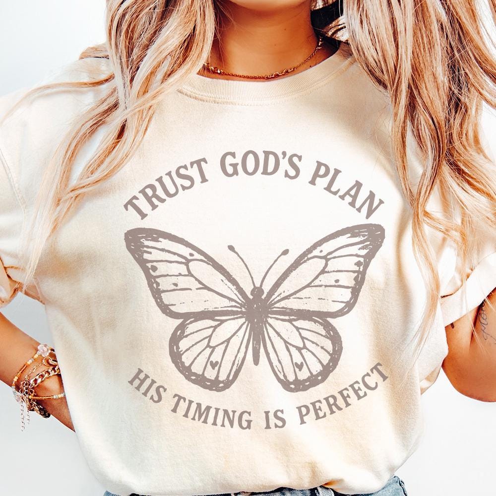 Trust God's Plan His Timing Is Perfect Butterfly PNG, Faith PNG - 300 DPI