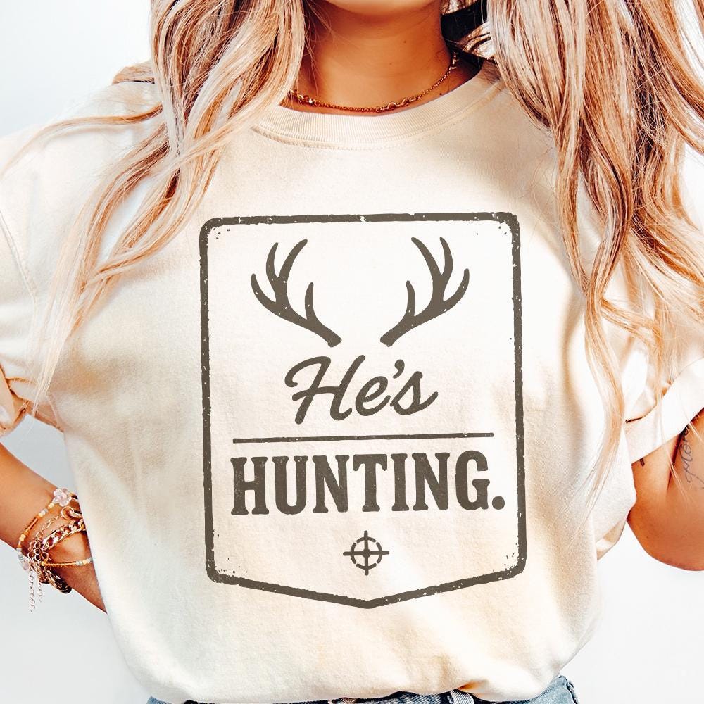 He’s Hunting. Antlers Art PNG, Hunting - 300 DPI Design for T-Shirt