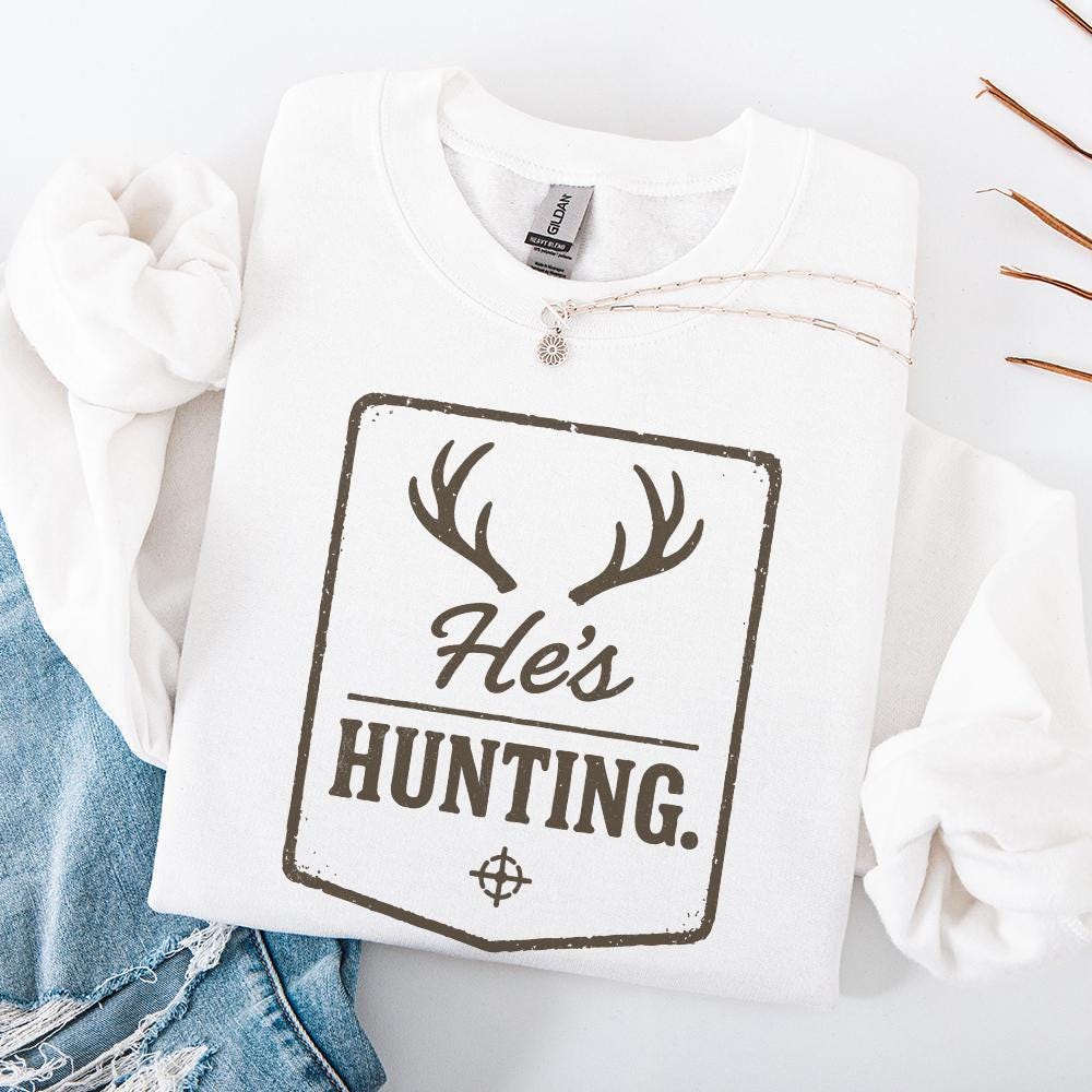 He’s Hunting. Antlers Art PNG, Hunting - 300 DPI Design for T-Shirt