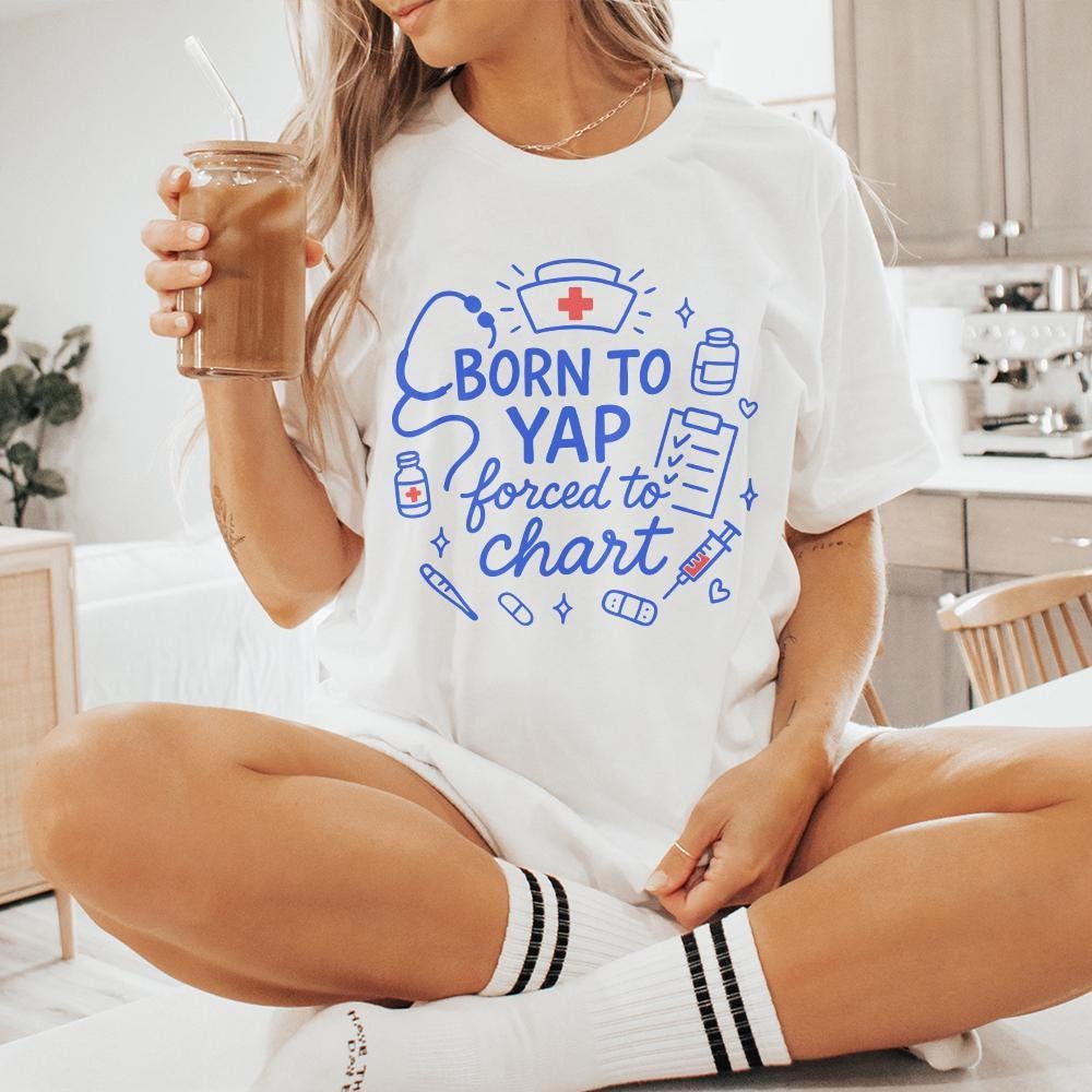 Born To Yap Forced To Chart PNG, Funny Nurse Digital Download - 300 DPI