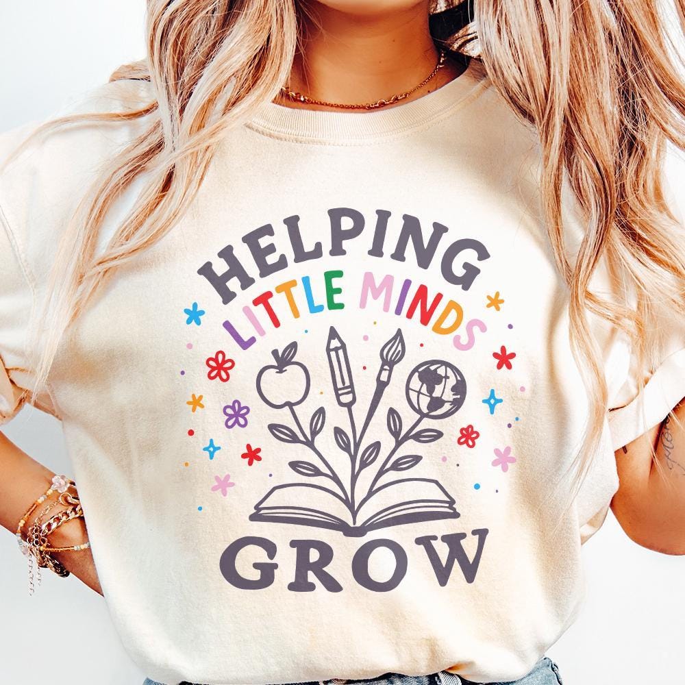 Helping Little Minds Grow PNG, Back To School Teacher Appreciation Shirt