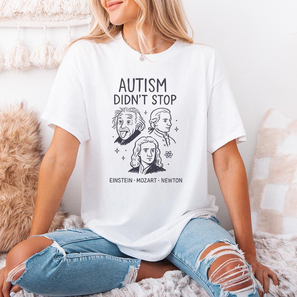Autism Didn't Stop PNG, Inspirational Einstein Mozart Newton PNG - 300