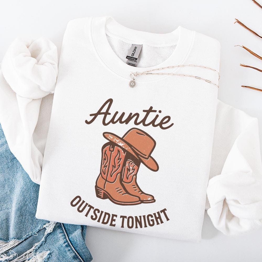 Auntie Outside Tonight PNG, Western Boots PNG - 300 DPI Design for T-Shirt