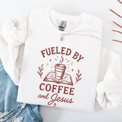 Fueled By Coffee And Jesus PNG, Christian Coffee Shirt PNG - 300 DPI