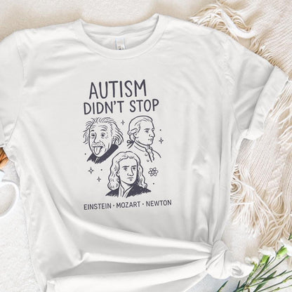 Autism Didn't Stop PNG, Inspirational Einstein Mozart Newton PNG - 300