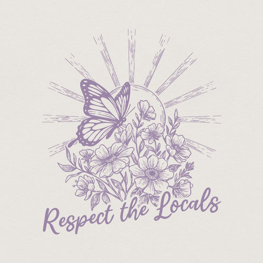 Respect The Locals PNG Design, Nature PNG - 300 DPI Design for T-Shirt