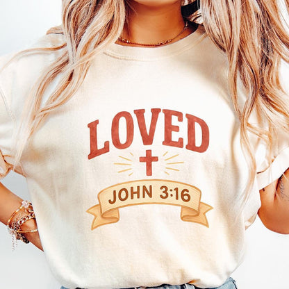 Loved John 3:16 PNG, Christian PNG - 300 DPI Design for T-Shirt