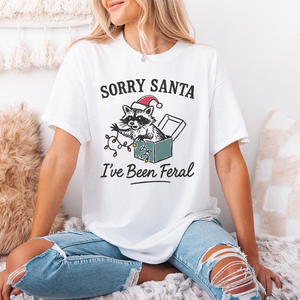 Sorry Santa I've Been Feral PNG Christmas Raccoon Shirt Digital Download,