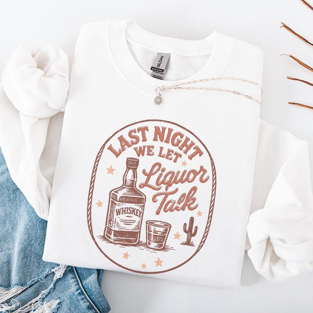 Last Night We Let Liquor Talk PNG, Whiskey Bottle Western Digital