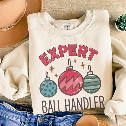Expert Ball Handler PNG Shirt, Christmas Ornament Humor PNG Digital