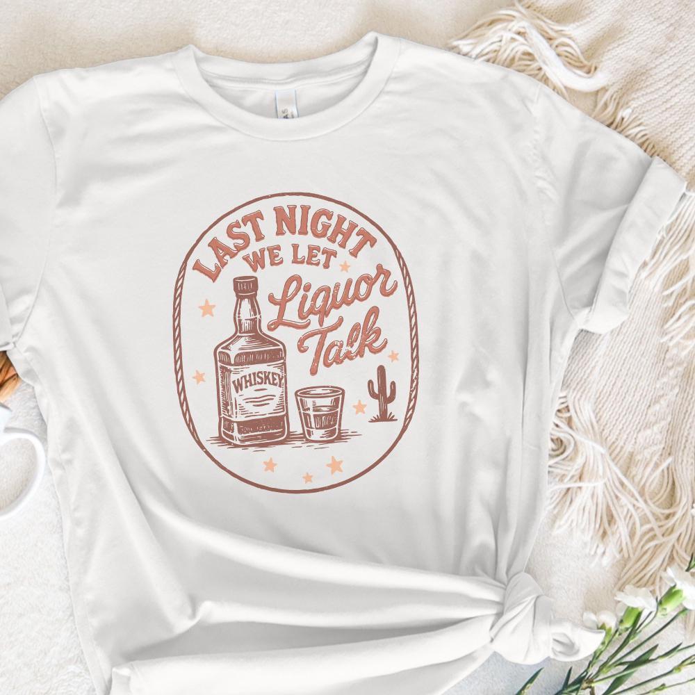 Last Night We Let Liquor Talk PNG, Whiskey Bottle Western Digital