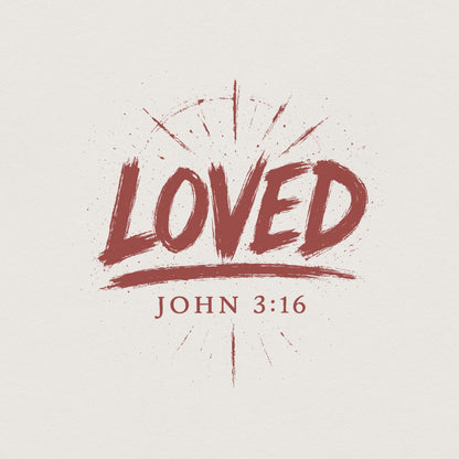 Loved John 3:16 PNG, Christian Bible Verse Digital Download - 300 DPI