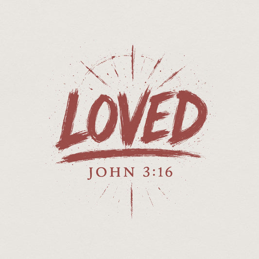 Loved John 3:16 PNG, Christian Bible Verse Digital Download - 300 DPI
