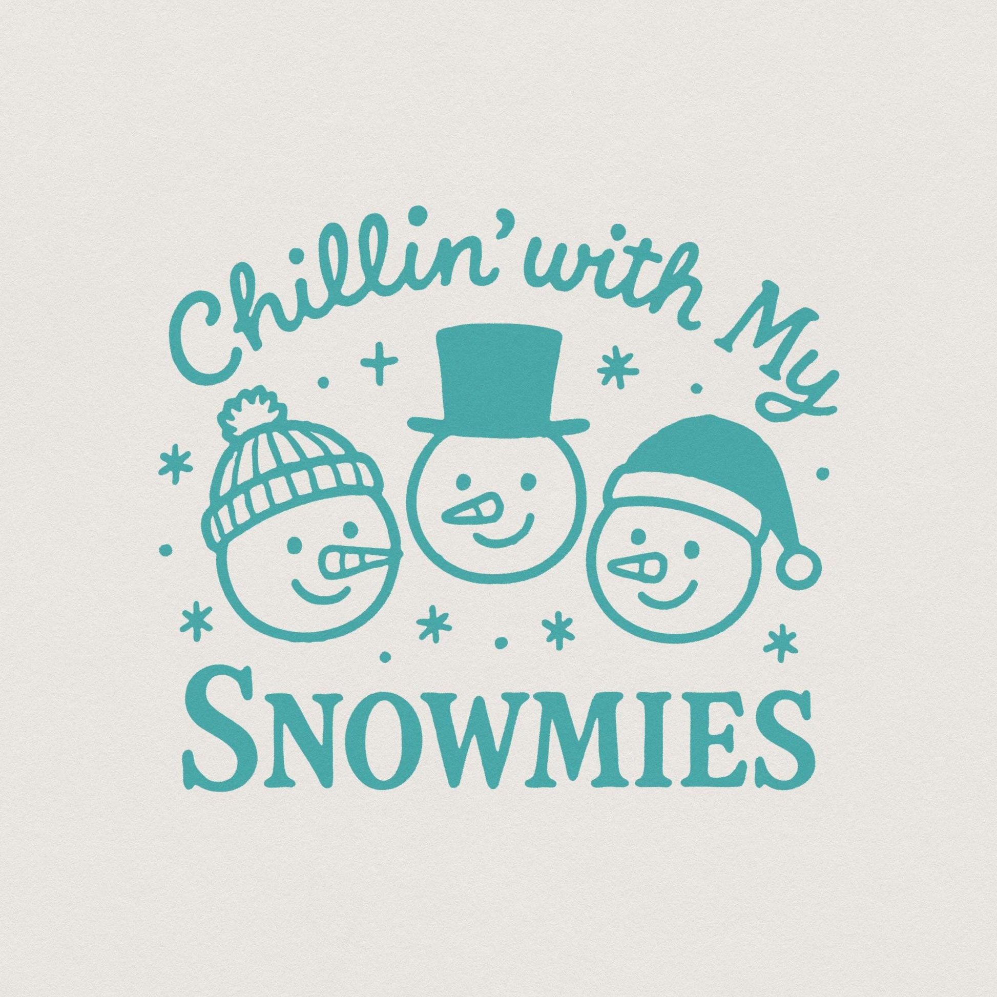 Chillin' With My Snowmies PNG, Funny Snowman Christmas Shirt PNG - 300