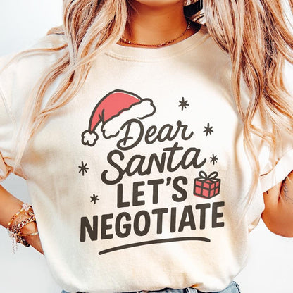 Dear Santa Let's Negotiate PNG, Funny Christmas Shirt - 300 DPI Design
