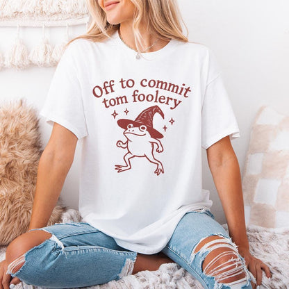 Off to Commit Tom Foolery PNG – Funny Witch Frog Tom Foolery Printable