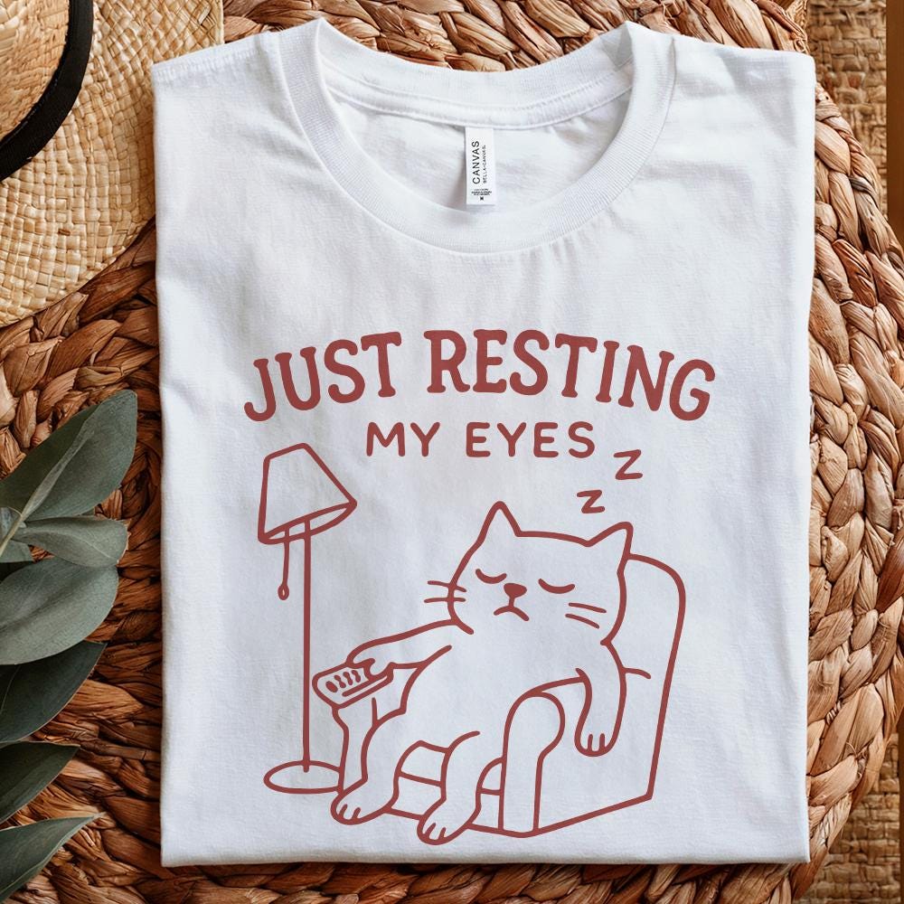 Just Resting My Eyes Cat PNG, Funny Cat Digital Download - 300 DPI Design