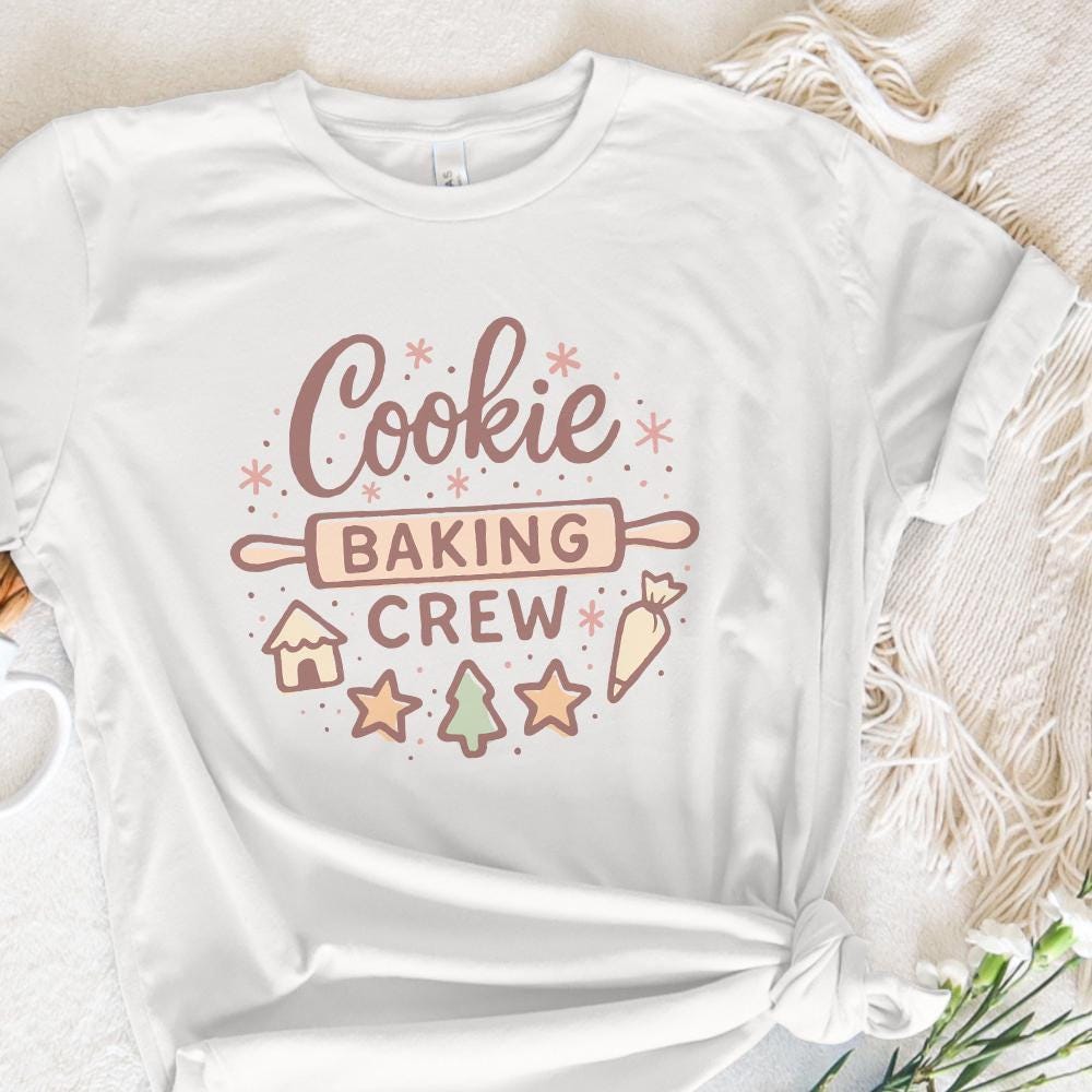 Cookie Baking Crew PNG • Holiday Baking Shirt PNG Christmas Cookie Baking