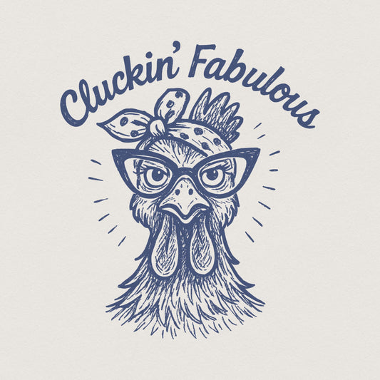Cluckin' Fabulous Chicken PNG - Funny Chicken Shirt, Retro Hen Art for