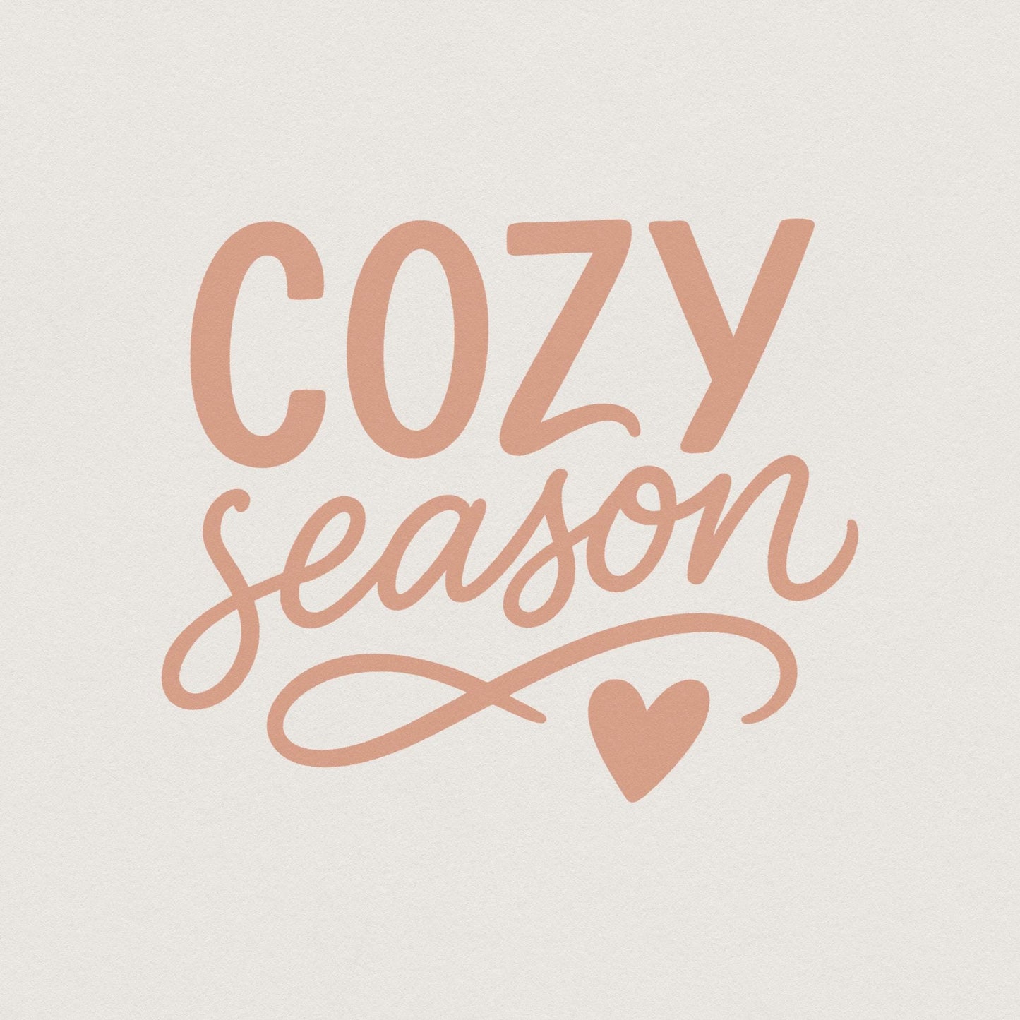 Cozy Season PNG Digital Download, Autumn - 300 DPI Design for T-Shirt