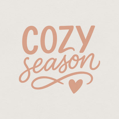 Cozy Season PNG Digital Download, Autumn - 300 DPI Design for T-Shirt
