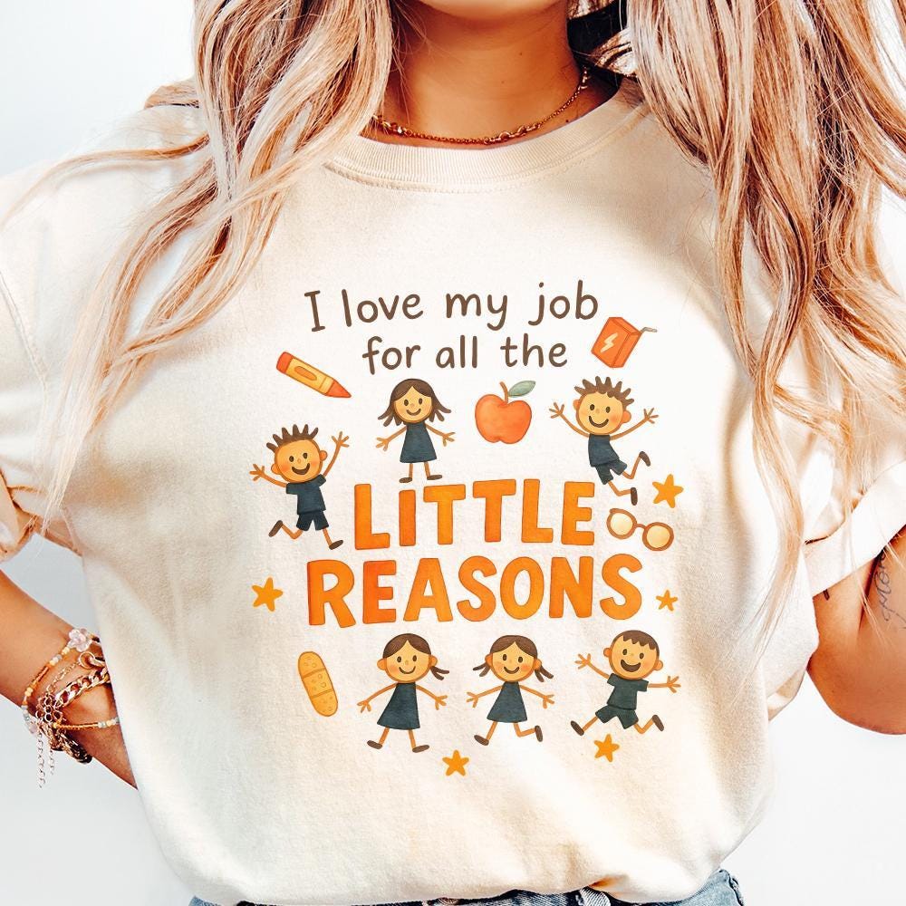 I Love My Job For All The Little Reasons PNG, Teacher Appreciation PNG -