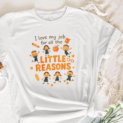 I Love My Job For All The Little Reasons PNG, Teacher Appreciation PNG -