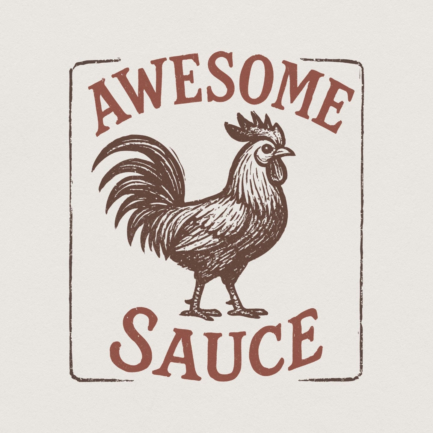 Awesome Sauce Rooster PNG, Funny Farm Animal PNG - 300 DPI Design for