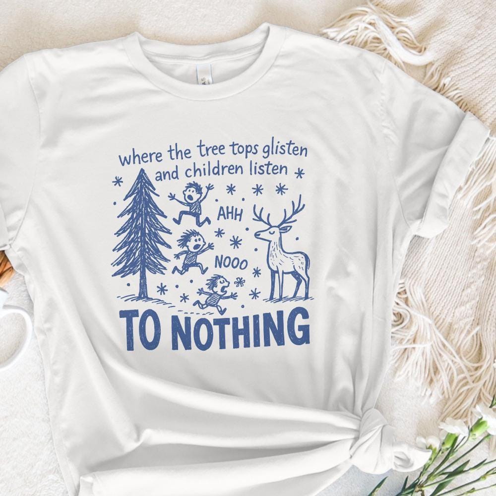 Where The Tree Tops Glisten And Children Listen Ahh Nooo To Nothing PNG,