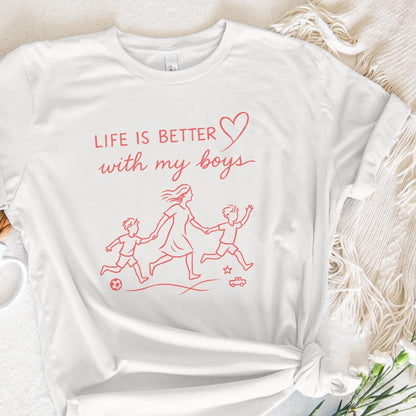 Life Is Better With My Boys PNG Sublimation, Mom Shirt PNG - 300 DPI