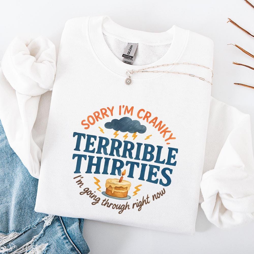 Sorry I'm Cranky Terrible Thirties Birthday PNG, Funny Thirty Cake PNG