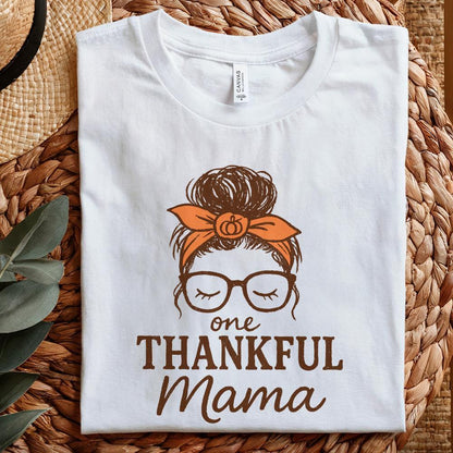 One Thankful Mama PNG, Thanksgiving Shirt PNG - 300 DPI Design for T-Shirt