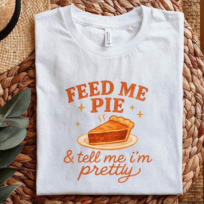 Feed Me Pie & Tell Me I'm Pretty PNG, Funny Quote Retro PNG for Kitchen