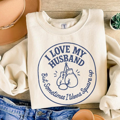 I Love My Husband But Sometimes I Wanna Square Up PNG, Funny Marriage