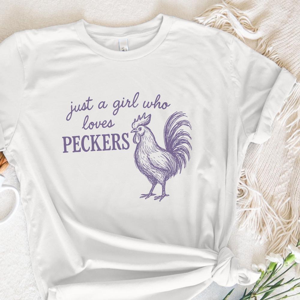 Just A Girl Who Loves Peckers PNG, Funny Chicken - 300 DPI Design for