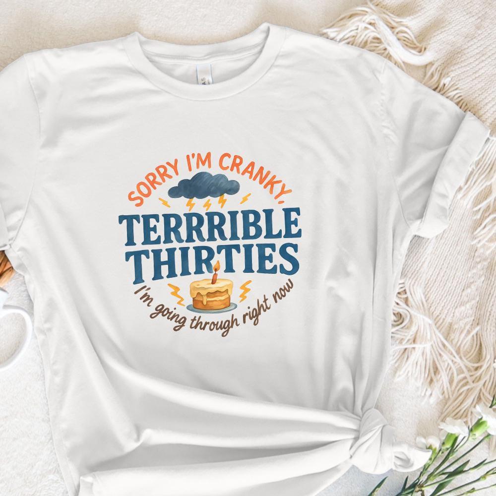 Sorry I'm Cranky Terrible Thirties Birthday PNG, Funny Thirty Cake PNG