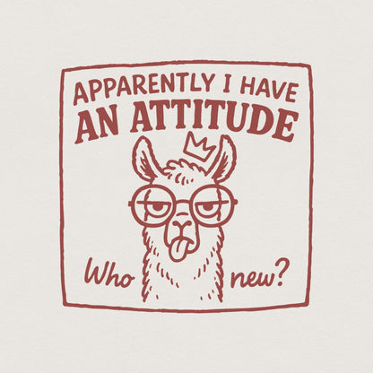 Apparently I Have An Attitude Llama PNG, Funny Attitude Llama Shirt - 300