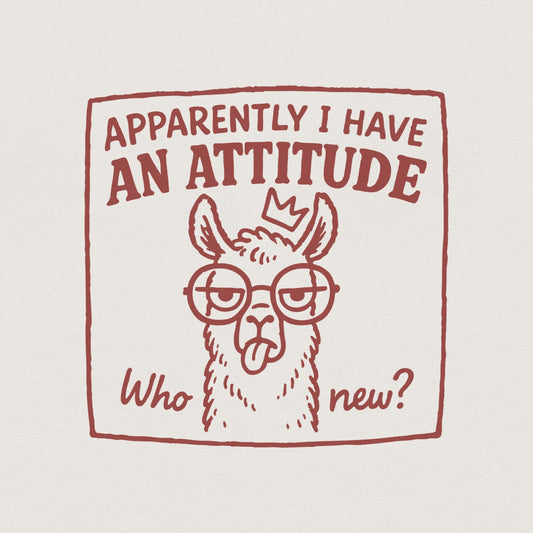 Apparently I Have An Attitude Llama PNG, Funny Attitude Llama Shirt - 300