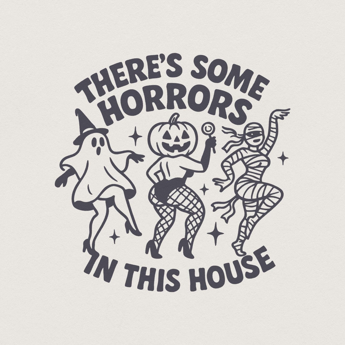 There's Some Horrors In This House Halloween PNG, Funny Halloween Shirt