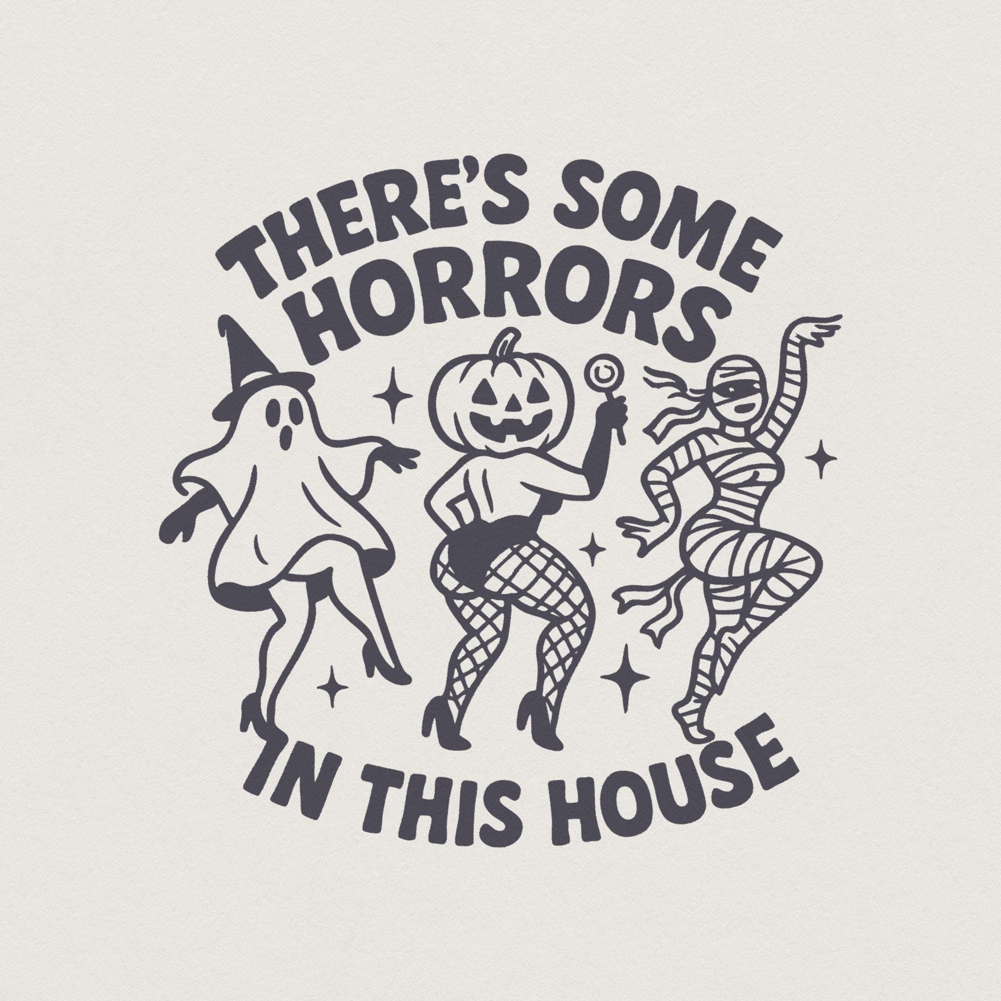 There's Some Horrors In This House Halloween PNG, Funny Halloween Shirt
