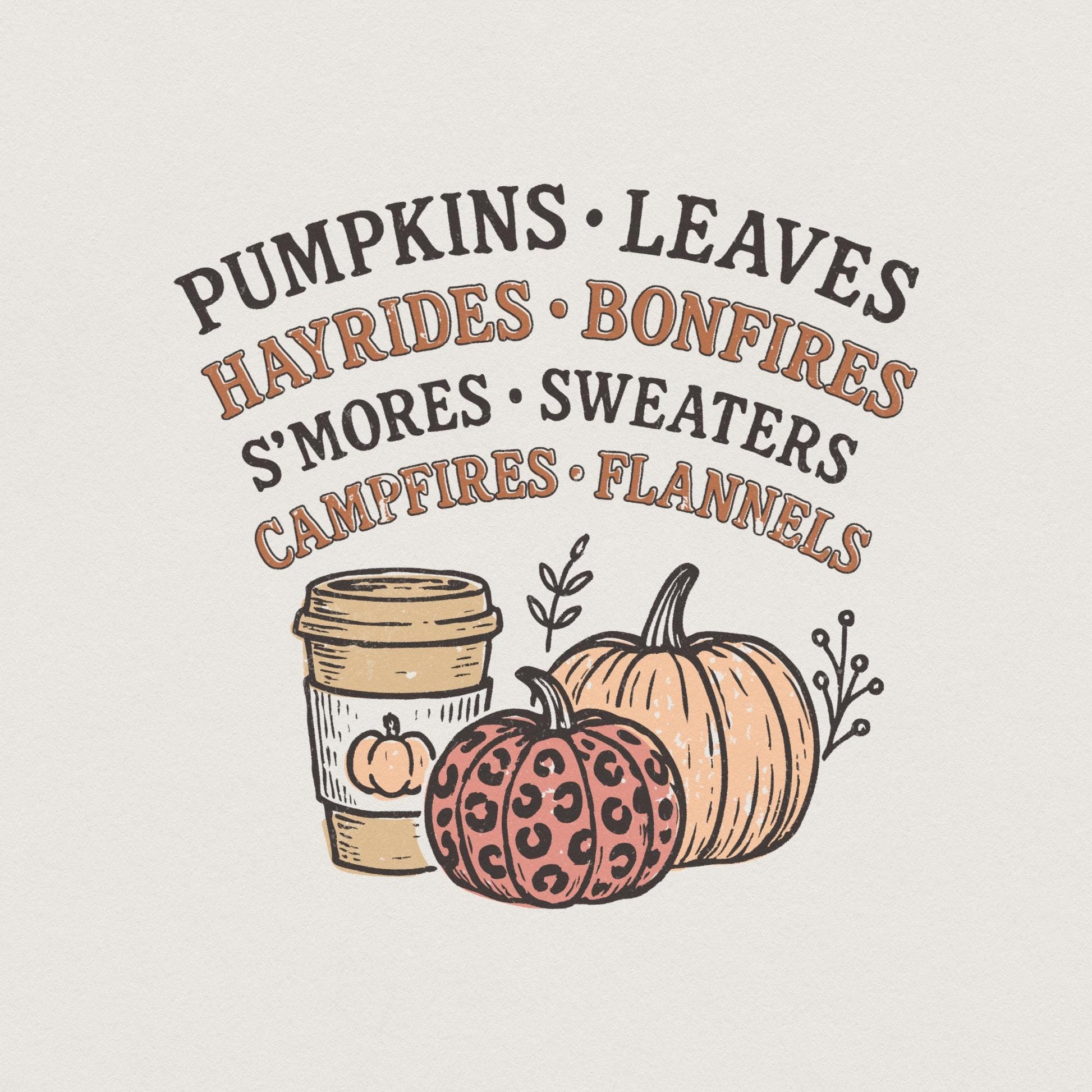 Pumpkins Leaves Hayrides Bonfires Fall PNG, Autumn Coffee Cup - 300 DPI