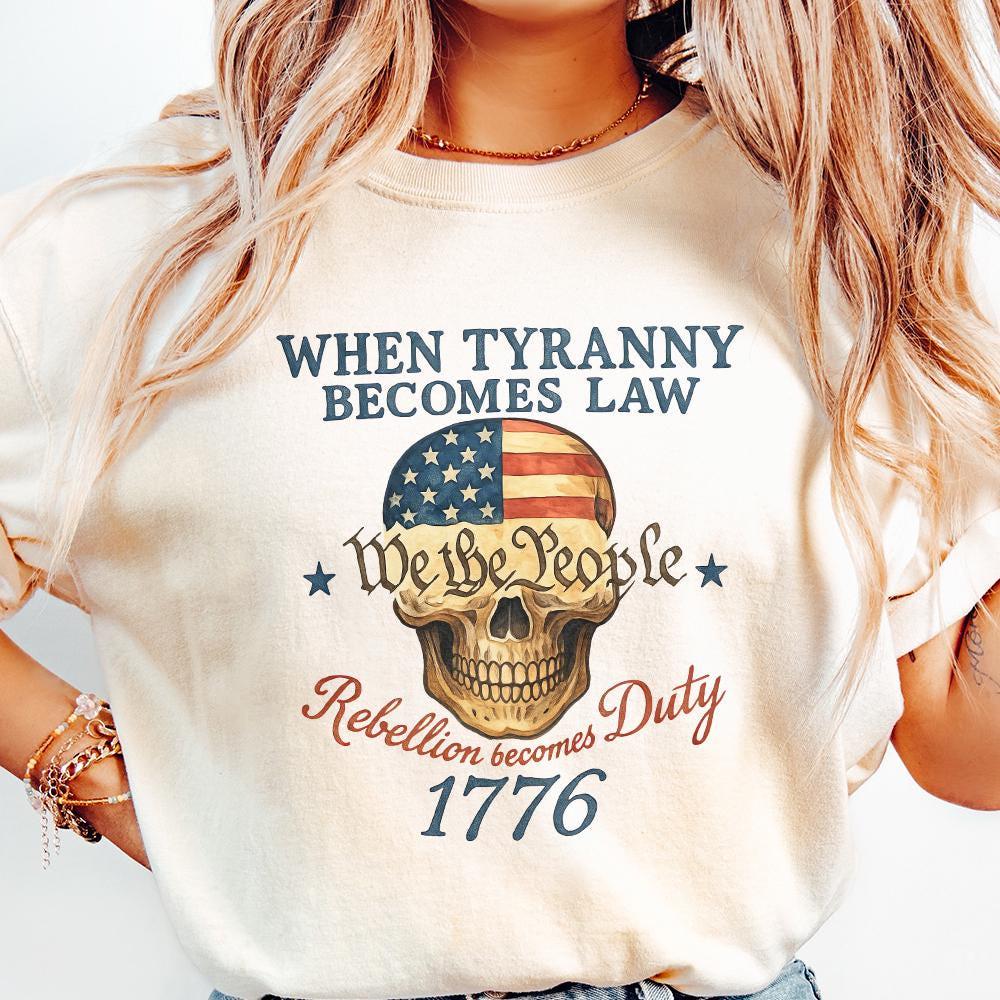 When Tyranny Becomes Law, 1776 - 300 DPI Design for T-Shirt