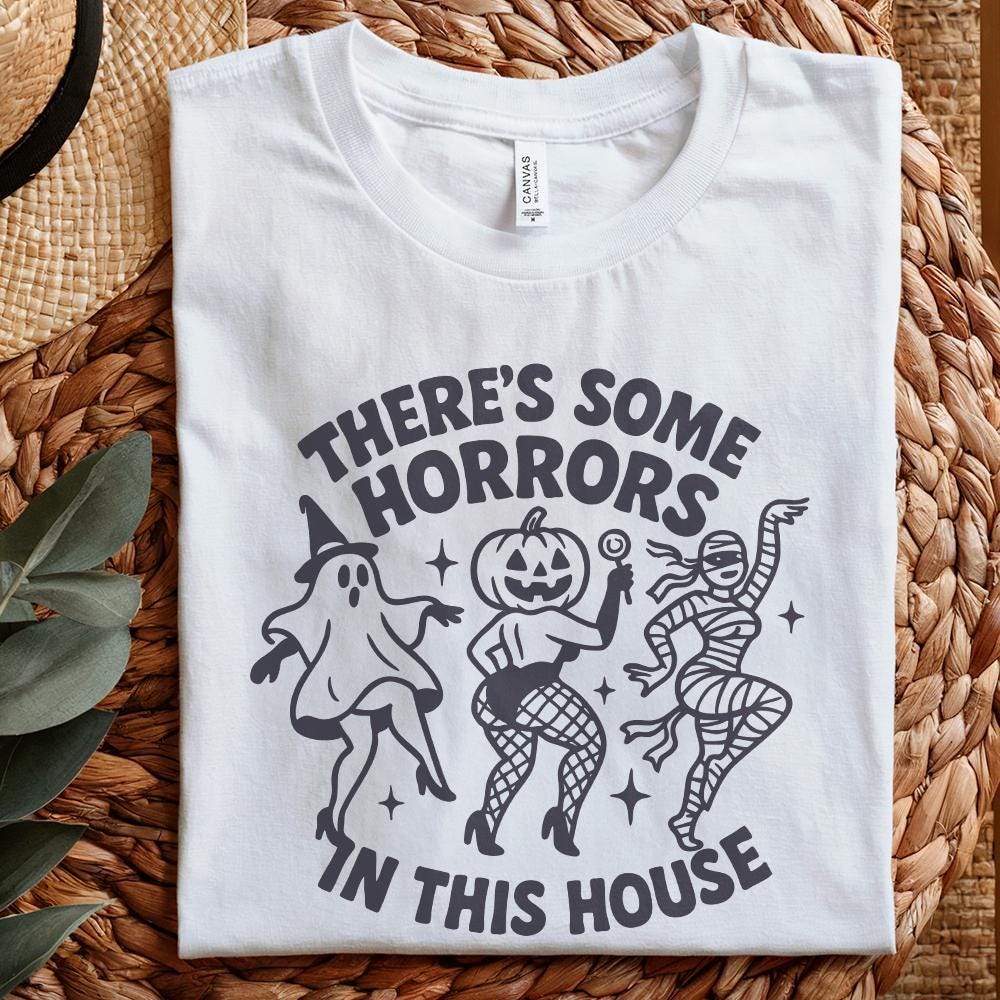 There's Some Horrors In This House Halloween PNG, Funny Halloween Shirt