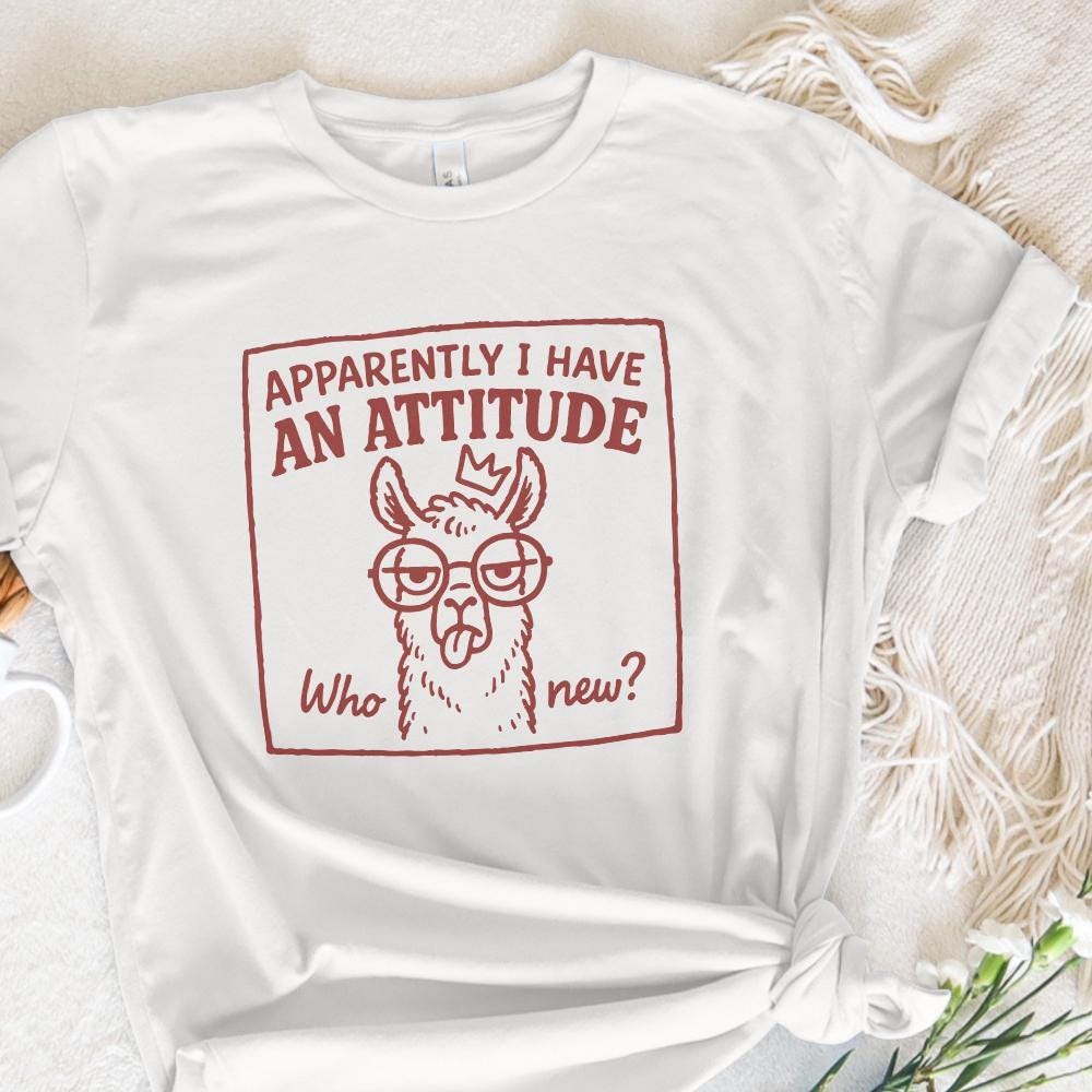 Apparently I Have An Attitude Llama PNG, Funny Attitude Llama Shirt - 300