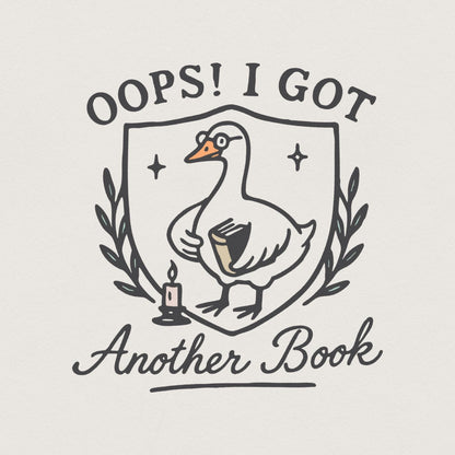 Oops I Bought Another Book PNG, Funny Goose Bookish PNG - 300 DPI Design