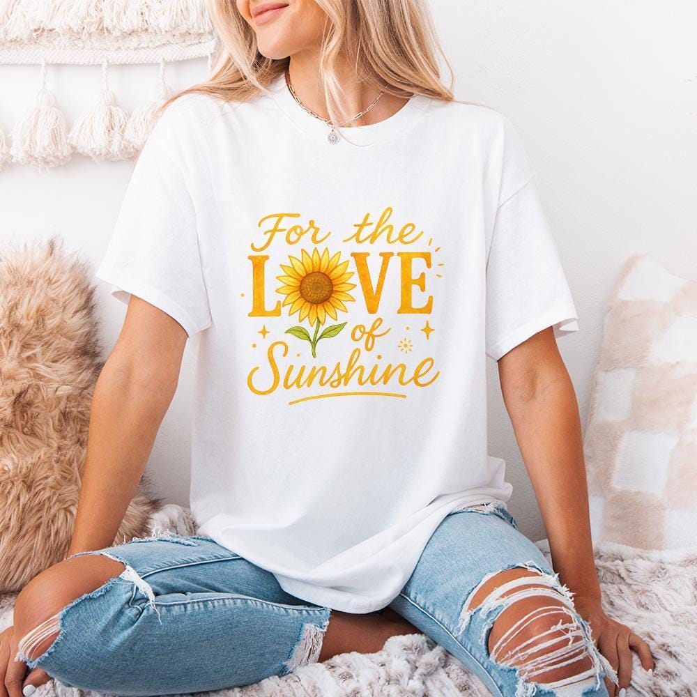Love Sunshine PNG, Sublimation Design - 300 DPI Design for T-Shirt