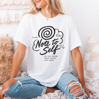 Note To Self PNG, Motivational Sublimation - 300 DPI Design for T-Shirt