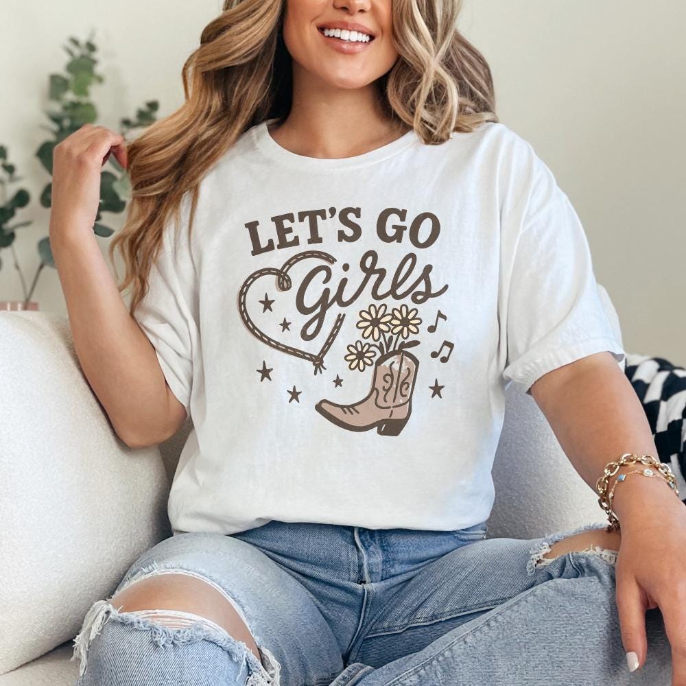 Let's Go Girls png, Western PNG - 300 DPI Design for T-Shirt
